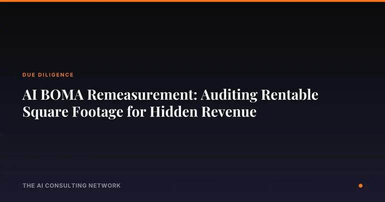 AI BOMA Remeasurement: Auditing Rentable Square Footage for Hidden Revenue