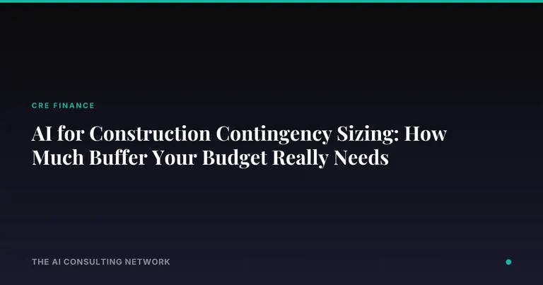 AI for Construction Contingency Sizing: How Much Buffer Your Budget Really Needs