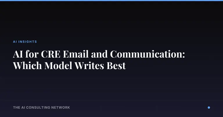 AI for CRE Email and Communication: Which Model Writes Best
