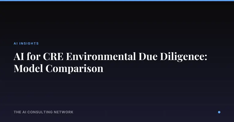 AI for CRE Environmental Due Diligence: Model Comparison