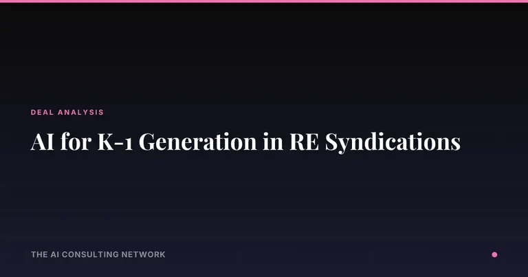 AI for K-1 Generation in RE Syndications