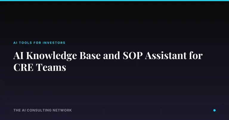 AI Knowledge Base and SOP Assistant for CRE Teams