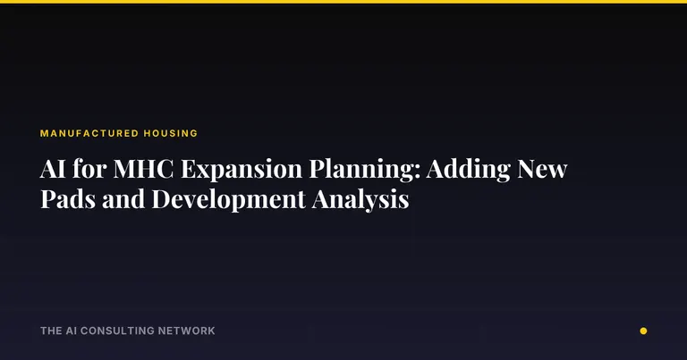 AI for MHC Expansion Planning: Adding New Pads and Development Analysis
