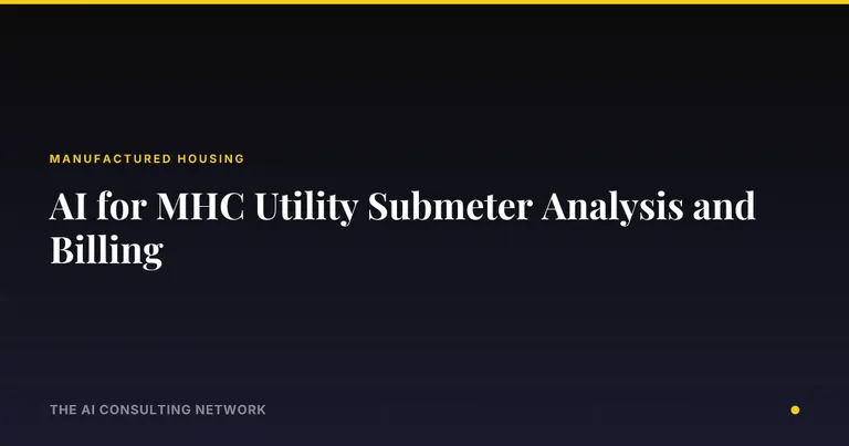 AI for MHC Utility Submeter Analysis and Billing