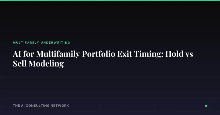 AI for Multifamily Portfolio Exit Timing: Hold vs Sell Modeling