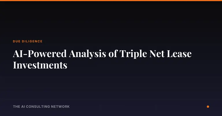 AI-Powered Analysis of Triple Net Lease Investments
