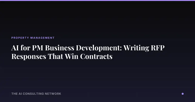 AI for PM Business Development: Writing RFP Responses That Win Contracts