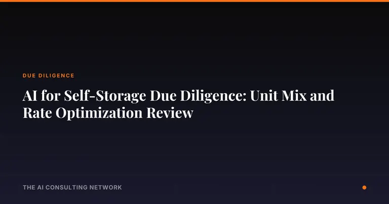 AI for Self-Storage Due Diligence: Unit Mix and Rate Optimization Review