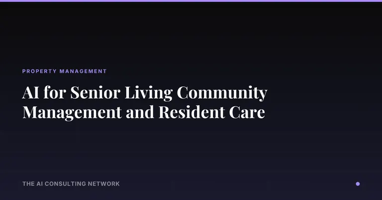 AI for Senior Living Community Management and Resident Care