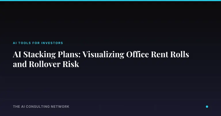 AI Stacking Plans: Visualizing Office Rent Rolls and Rollover Risk