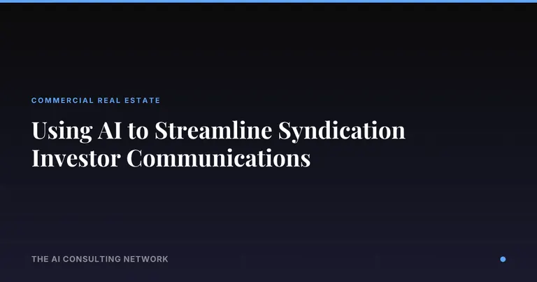 Using AI to Streamline Syndication Investor Communications