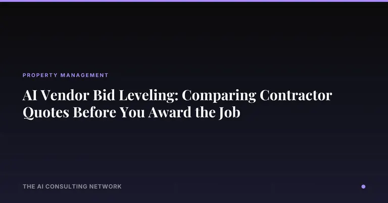 AI Vendor Bid Leveling: Comparing Contractor Quotes Before You Award the Job
