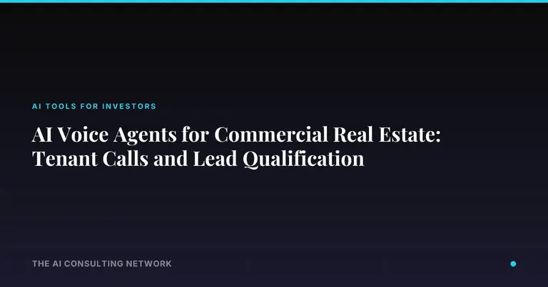 AI Voice Agents for Commercial Real Estate: Tenant Calls and Lead Qualification