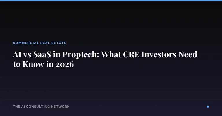 AI vs SaaS in Proptech: What CRE Investors Need to Know in 2026