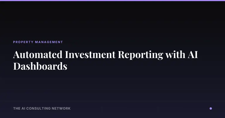 Automated Investment Reporting with AI Dashboards