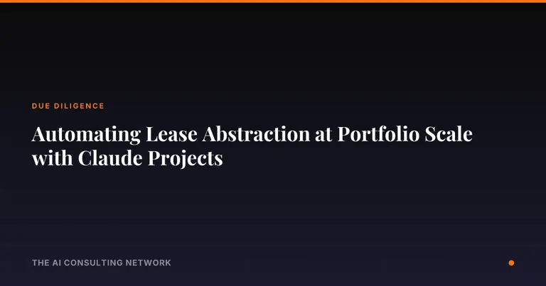 Automating Lease Abstraction at Portfolio Scale with Claude Projects