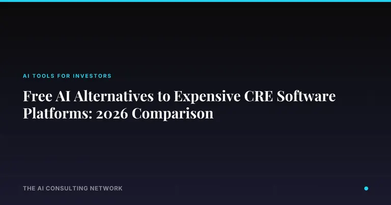 Free AI Alternatives to Expensive CRE Software Platforms: 2026 Comparison