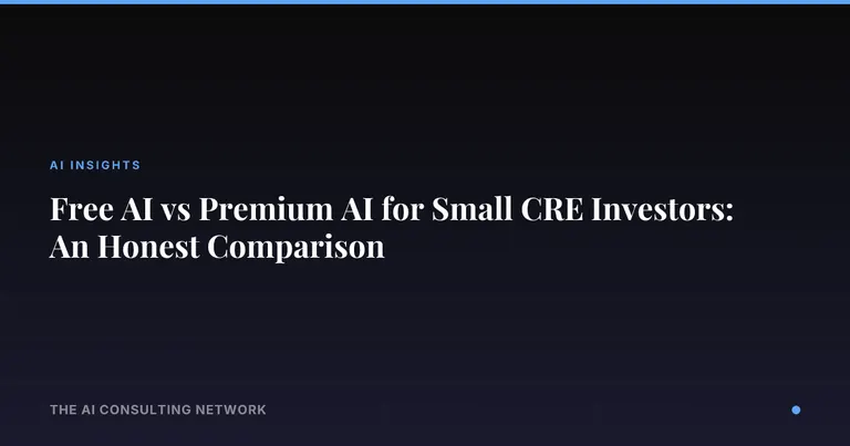 Free AI vs Premium AI for Small CRE Investors: An Honest Comparison