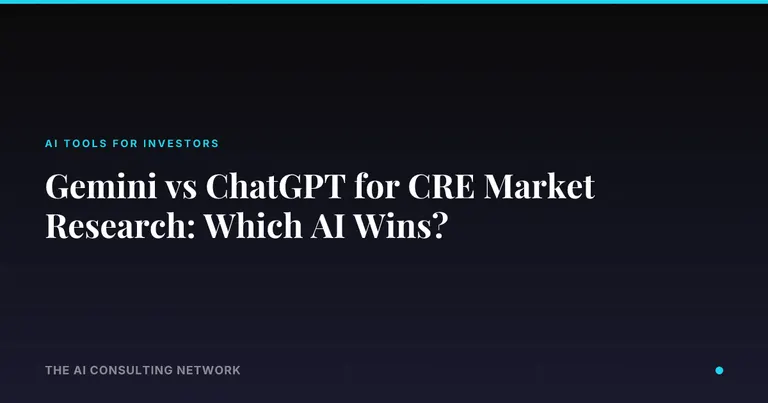 Gemini vs ChatGPT for CRE Market Research: Which AI Wins?