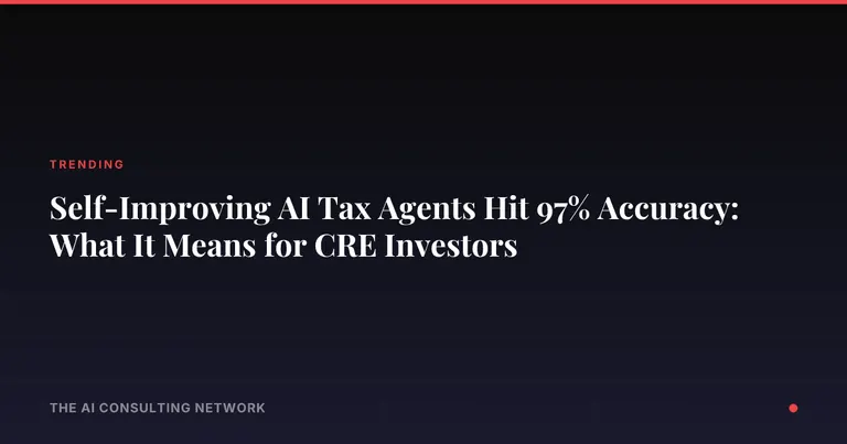 Self-Improving AI Tax Agents Hit 97% Accuracy: What It Means for CRE Investors